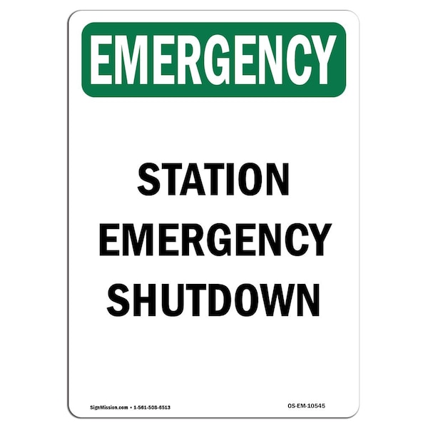 Safety Sign, OSHA EMERGENCY, 5" Height, Station Shutdown, Portrait, 10PK